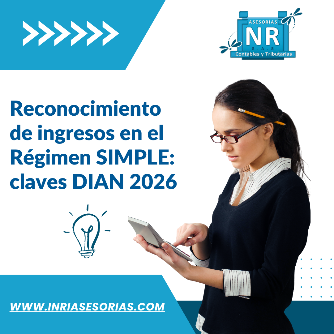 Reconocimiento de ingresos en el Régimen SIMPLE: aclaración de la DIAN ...